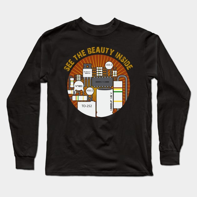 Resistor Beauty Inside Funny Electronics Long Sleeve T-Shirt by shirtontour